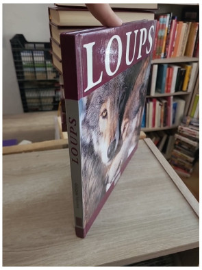 Loups - Vie, comportement et relation avec l'homme