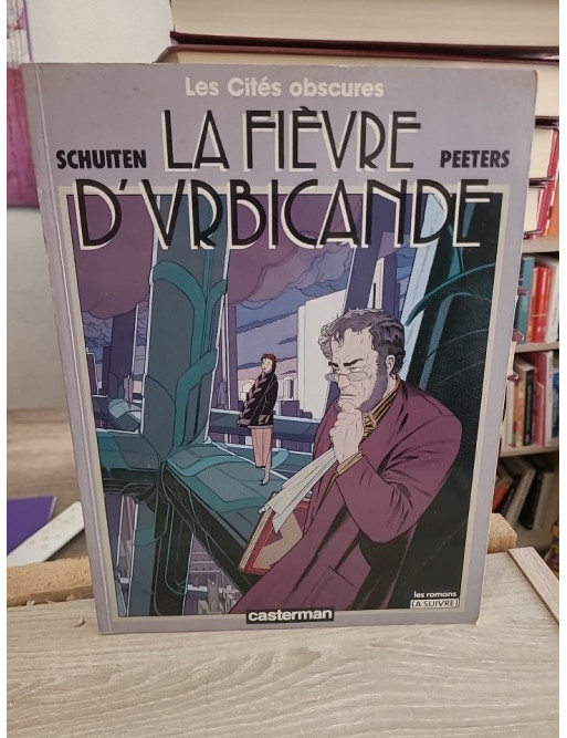 La fièvre d'Urbicande - Les Cités obscures tome 2