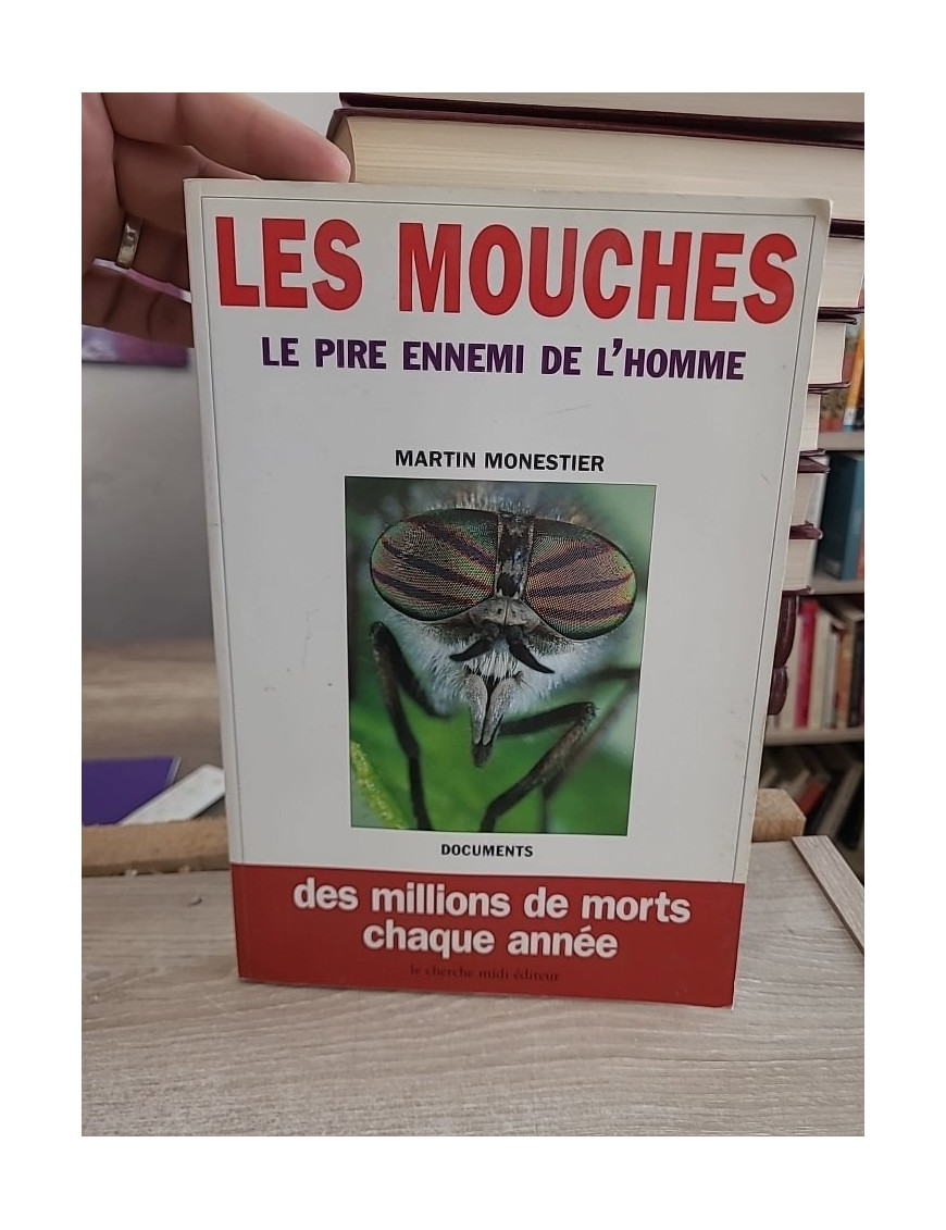 Les Mouches, le pire ennemi de l'homme - Enquête sur un fléau mondial