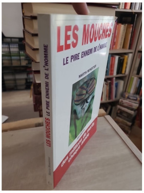 Les Mouches, le pire ennemi de l'homme - Enquête sur un fléau mondial