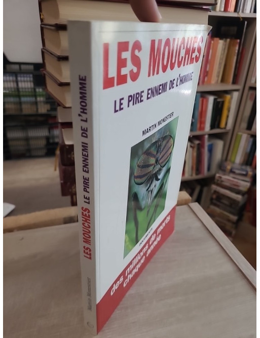 Les Mouches, le pire ennemi de l'homme - Enquête sur un fléau mondial