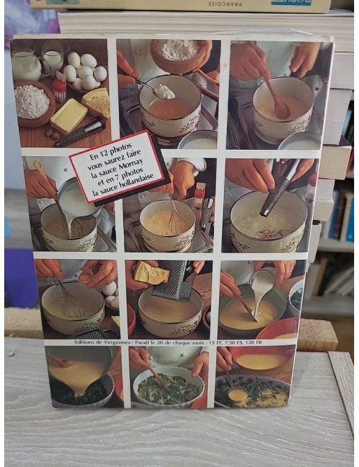 L'École de cuisine Volume 3 - Toutes les sauces, 12 leçons filmées et 145 recettes