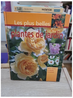 Die schönsten Gartenpflanzen - Blumen, Stauden und Ziergehölze, guide des plantes de jardin