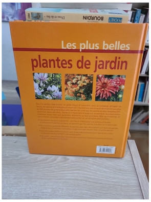 Die schönsten Gartenpflanzen - Blumen, Stauden und Ziergehölze, guide des plantes de jardin