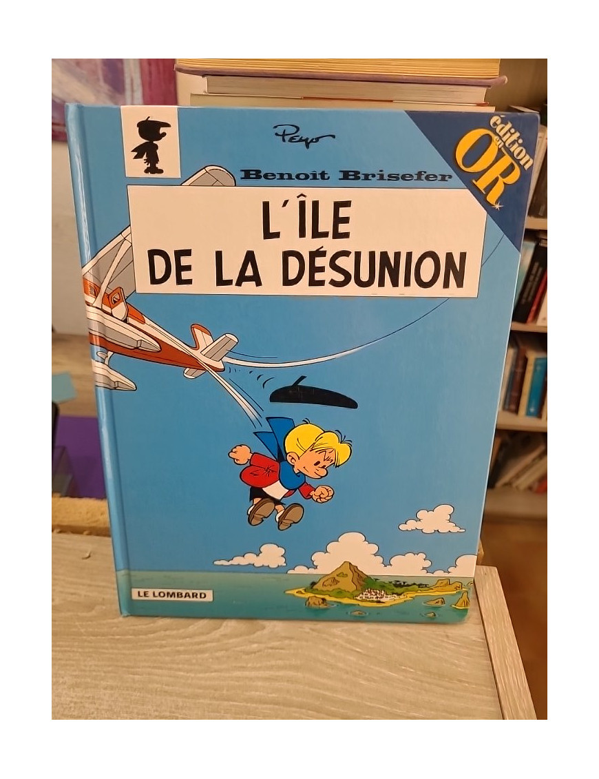 Benoît Brisefer - L'île de la désunion, Édition en Or 2000