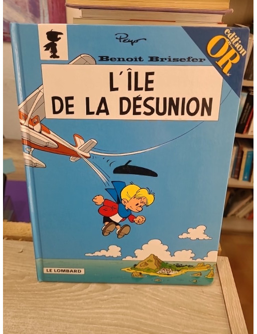 Benoît Brisefer - L'île de la désunion, Édition en Or 2000