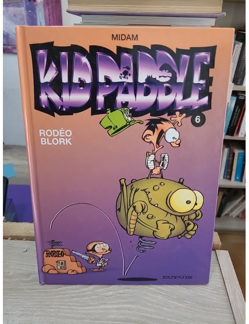 Kid Paddle Tome 6 - Rodéo Blork, aventures déjantées et humour geek