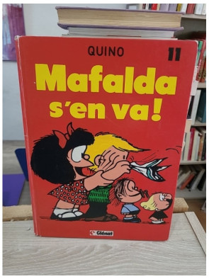 Mafalda Tome 11 - Mafalda S'en Va ! - Bande dessinée culte de Quino