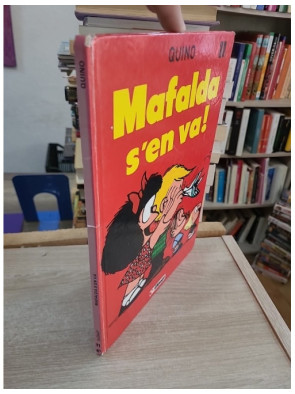 Mafalda Tome 11 - Mafalda S'en Va ! - Bande dessinée culte de Quino