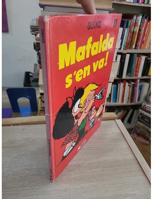 Mafalda Tome 11 - Mafalda S'en Va ! - Bande dessinée culte de Quino