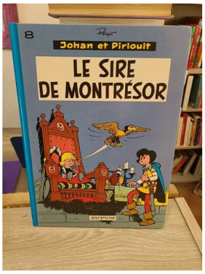 Johan et Pirlouit Tome 8 - Le Sire de Montrésor - Aventure médiévale en BD