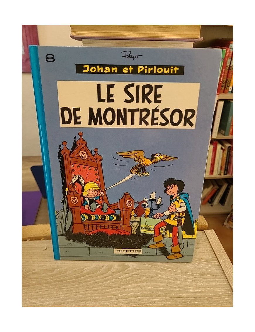 Johan et Pirlouit Tome 8 - Le Sire de Montrésor - Aventure médiévale en BD