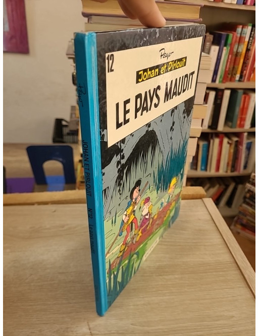Johan et Pirlouit Tome 12 - Le Pays maudit - Aventure médiévale en BD