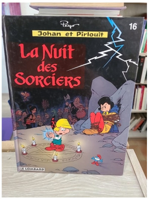 Johan et Pirlouit Tome 16 - La Nuit des Sorciers - Aventure médiévale fantastique en BD