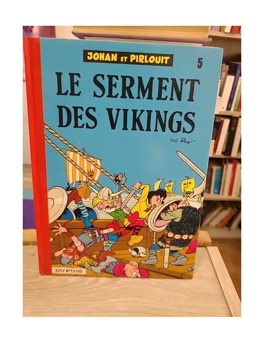 Johan et Pirlouit Tome 5 - Le Serment des Vikings - Aventure médiévale en BD
