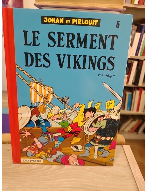 Johan et Pirlouit Tome 5 - Le Serment des Vikings - Aventure médiévale en BD