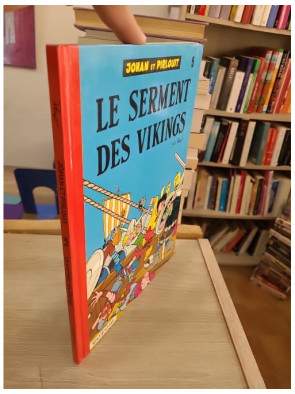 Johan et Pirlouit Tome 5 - Le Serment des Vikings - Aventure médiévale en BD