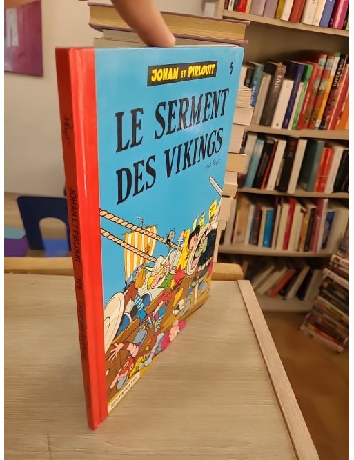 Johan et Pirlouit Tome 5 - Le Serment des Vikings - Aventure médiévale en BD