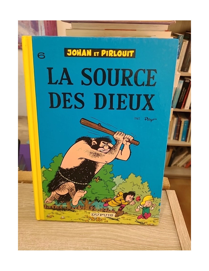 Johan et Pirlouit Tome 6 - La Source des Dieux - Aventure médiévale en BD