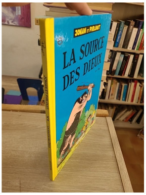 Johan et Pirlouit Tome 6 - La Source des Dieux - Aventure médiévale en BD