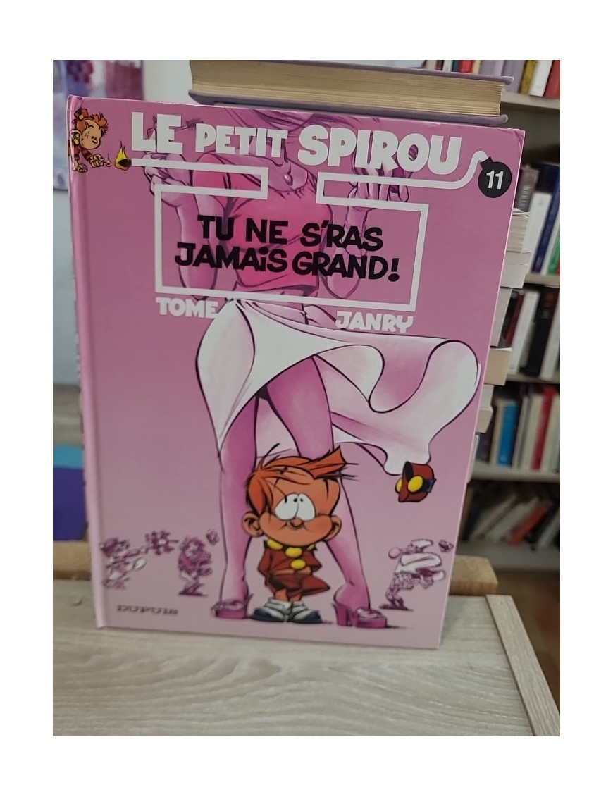 Le Petit Spirou Tome 11 - Tu ne s'ras jamais grand ! - BD humoristique jeunesse