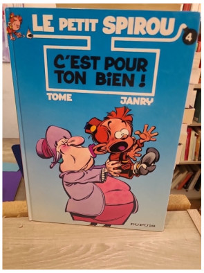 Le Petit Spirou Tome 4 - C'est pour ton bien ! - BD humoristique jeunesse