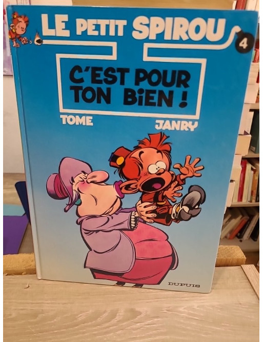 Le Petit Spirou Tome 4 - C'est pour ton bien ! - BD humoristique jeunesse