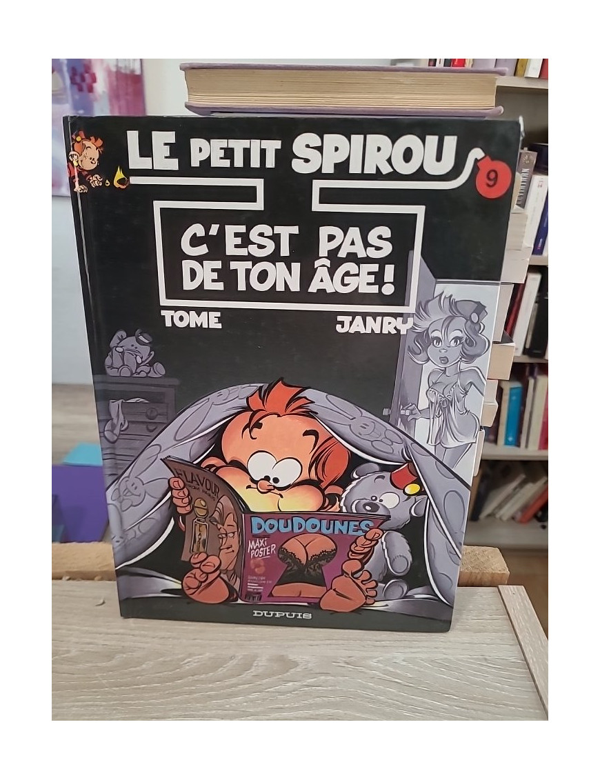 Le Petit Spirou Tome 9 - C'est pas de ton âge !, nouvelles bêtises et humour jeunesse