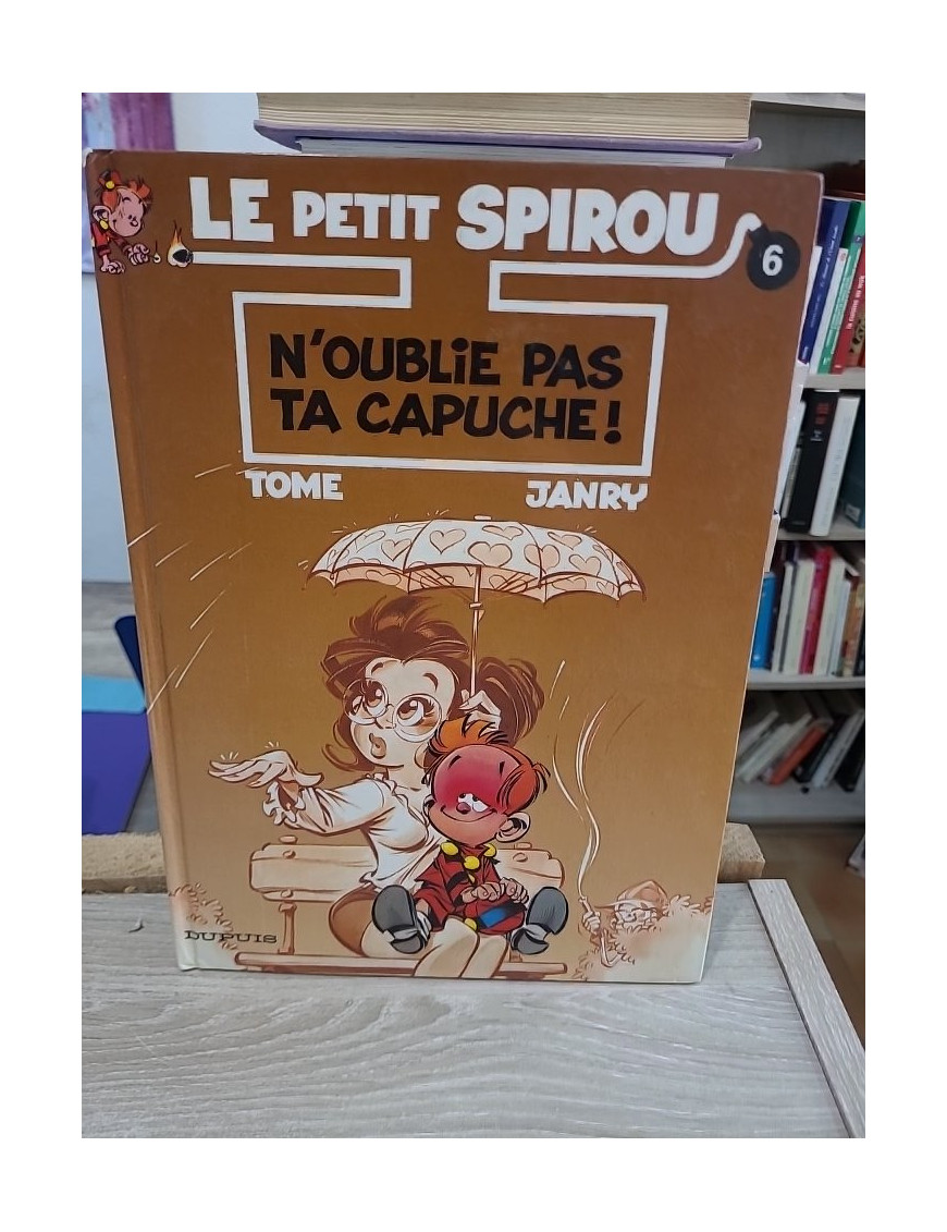 Le Petit Spirou Tome 6 - N'oublie pas ta capuche !, humour et bêtises d'enfance