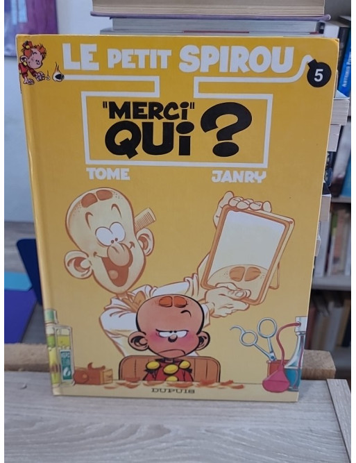 Le Petit Spirou Tome 5 - Merci qui ?, humour et bêtises d'enfance