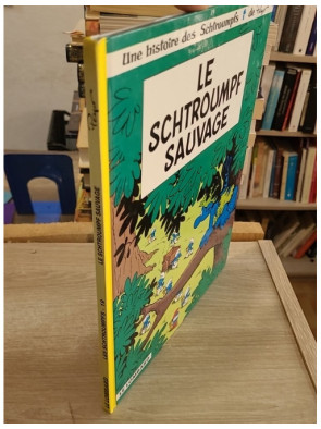 Les Schtroumpfs Tome 19 - Le Schtroumpf Sauvage, aventure au cœur de la forêt