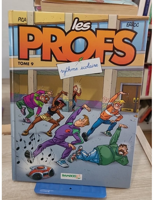Les Profs Tome 9 - Rythme scolaire, humour en salle des profs