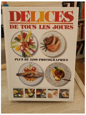 Délices de tous les jours - Recettes faciles et cuisine du quotidien