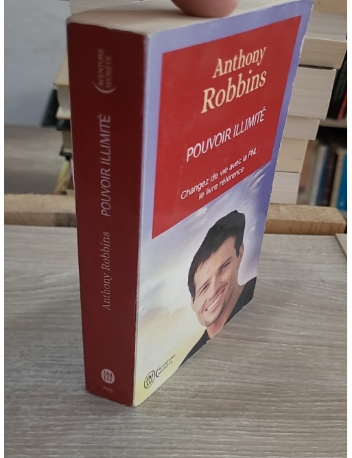 Pouvoir illimité - changez de vie avec la PNL, le livre de référence