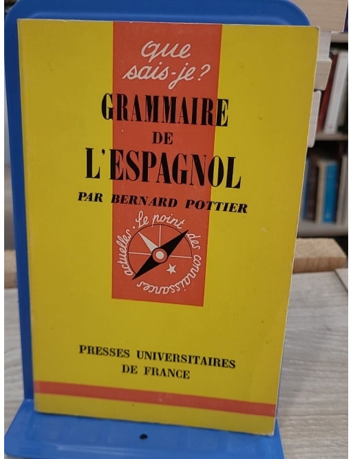 Grammaire de l'espagnol - Guide complet Que Sais-Je ?