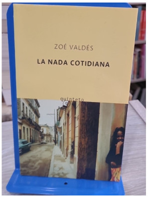 La Nada Cotidiana - Roman en espagnol de Zoé Valdés
