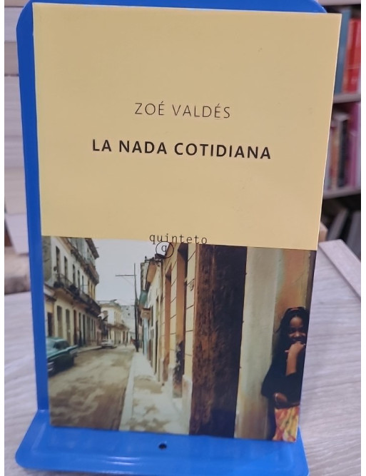 La Nada Cotidiana - Roman en espagnol de Zoé Valdés