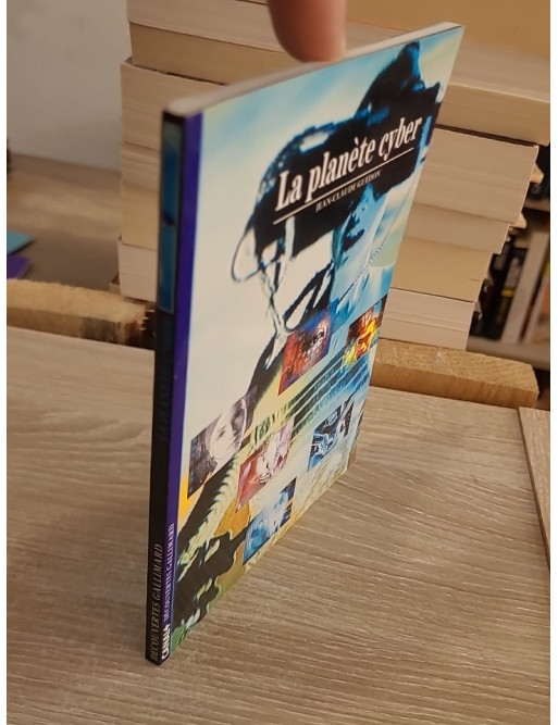 La planète cyber - Collection Découvertes Gallimard