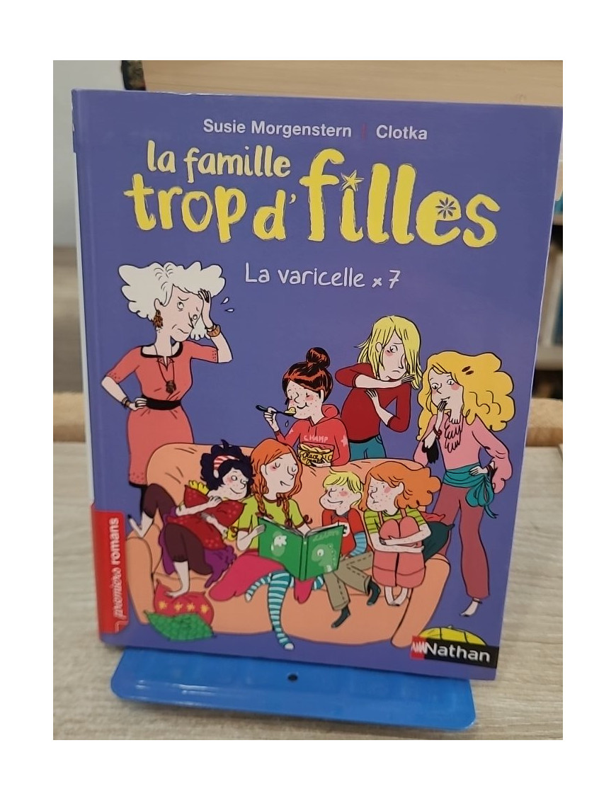 La Famille Trop D'filles - La Varicelle X 7