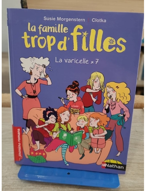 La Famille Trop D'filles - La Varicelle X 7