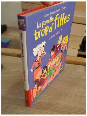 La Famille Trop D'filles - La Varicelle X 7