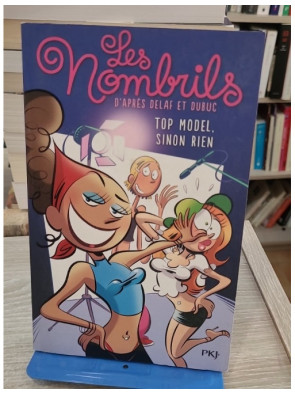 Les Nombrils Tome 1 - Top Model, sinon rien