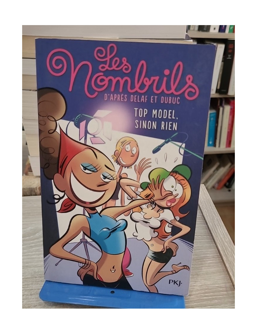 Les Nombrils Tome 1 - Top Model, sinon rien