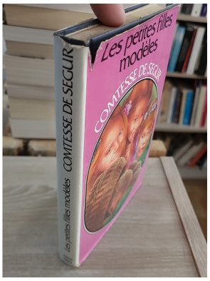 Les Petites filles modèles - Classique jeunesse de la Comtesse de Ségur