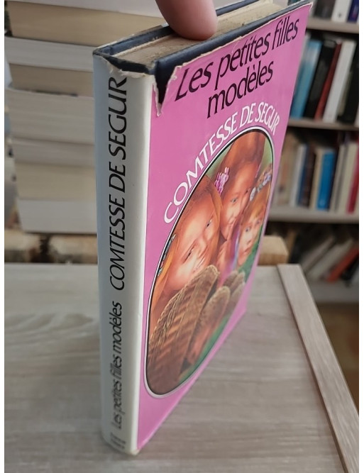 Les Petites filles modèles - Classique jeunesse de la Comtesse de Ségur