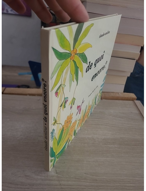 De quoi encore ? - Livre jeunesse illustré