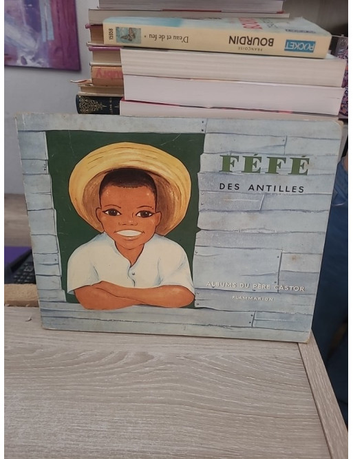 Féfé des Antilles - Album jeunesse illustré Flammarion