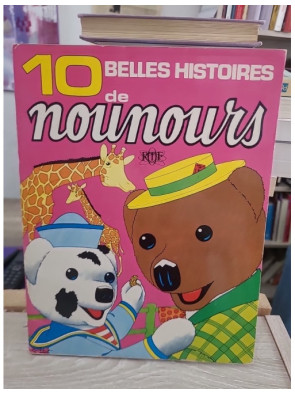 10 Belles Histoires de Nounours - Contes jeunesse