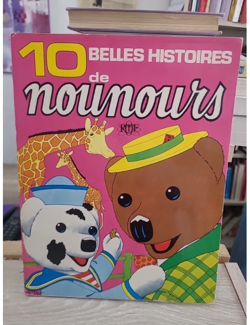 10 Belles Histoires de Nounours - Contes jeunesse