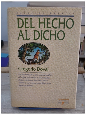 Del hecho al dicho - From the Fact that... Said, dictionnaire d'expressions